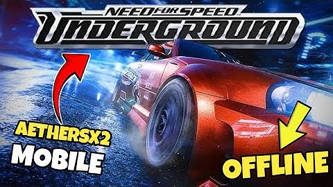 NEED FOR SPEED UNDERGROUND PS2 |AETHERSX2 EMULATOR OFFLINE | FOR ANDROID MOBILE TUTORIAL