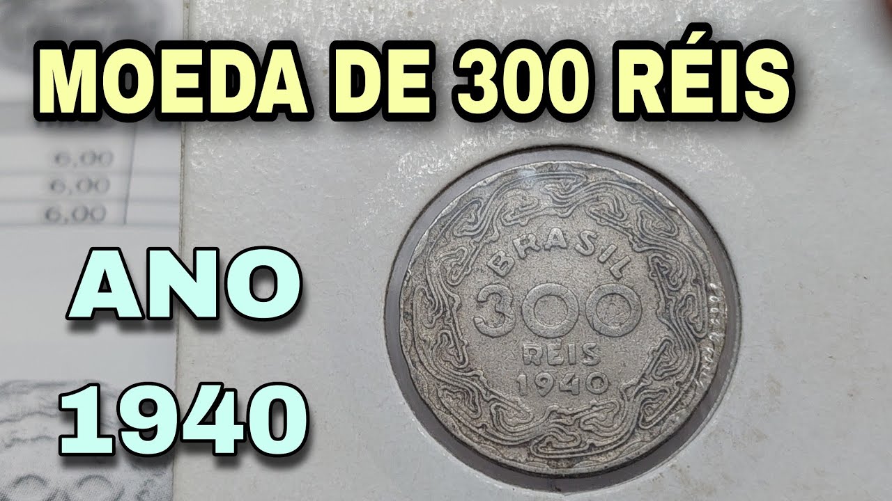 40個300円太陽顔 MOEDA DE 300 RÉIS ANO 1940 - YouTube