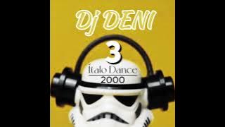 Dj Deni  - Italo Dance 2000 (3)