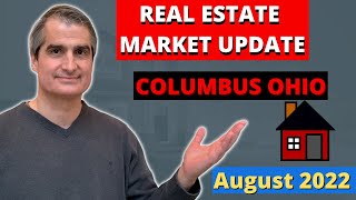Columbus Ohio Real Estate Market Update | August 2022