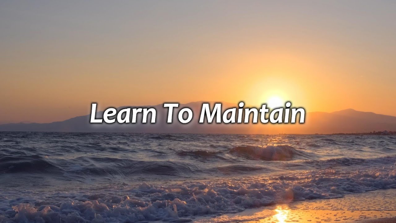 Learn To Maintain | Daily Word - YouTube