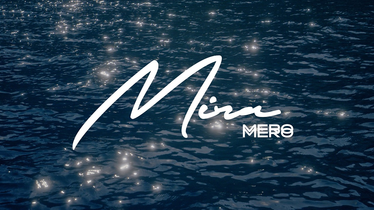 MERO - Mira [Official Video]