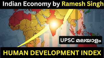 Human Development Index malayalam | Indian Economy Ramesh Singh| UPSC Malayalam Class| HDI malayalam
