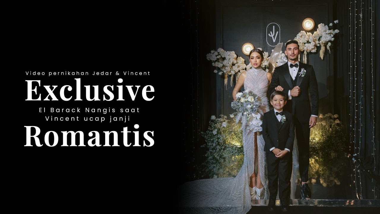 FULL VIDEO JEDAR & VINCENT WEDDING. UNTOLD STORY.