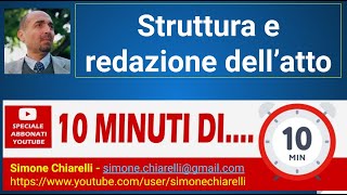 10 minuti di "struttura e redazione di un atto amministrativo"