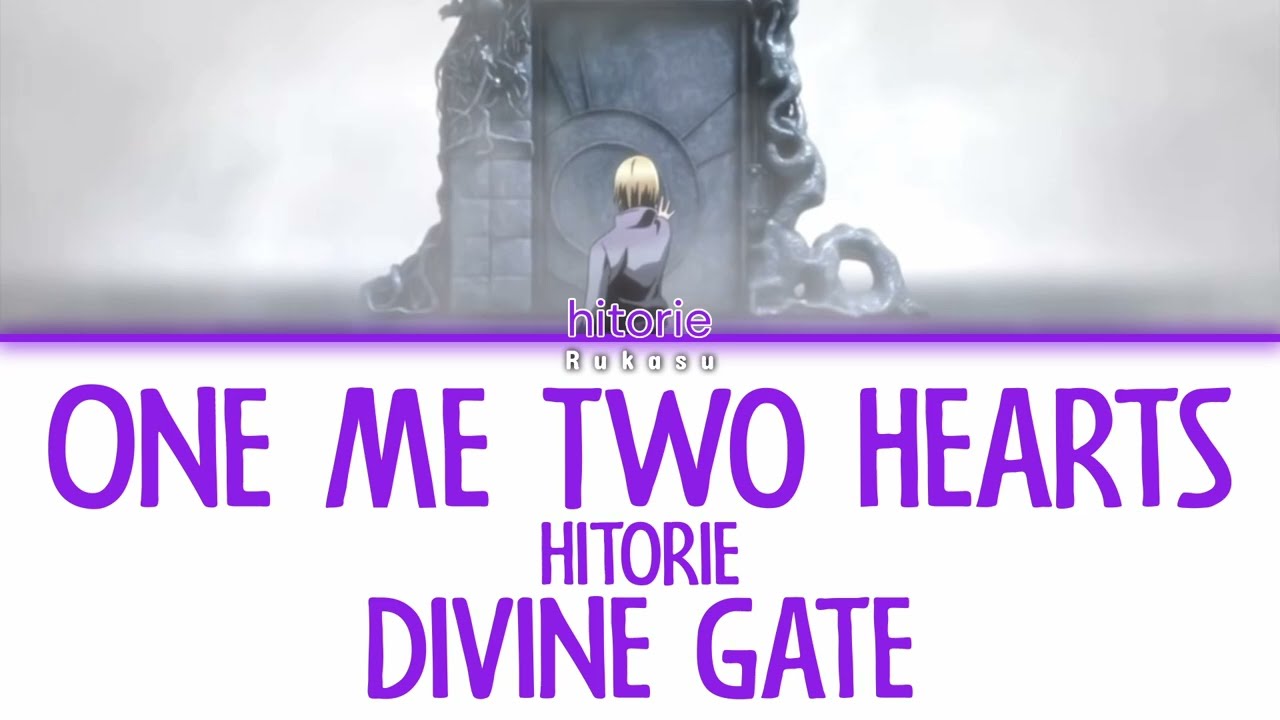 hitorie (ヒトリエ) - One Me Two Hearts (ワンミーツハー) (Kan|Rom