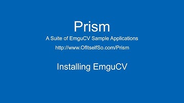 Prism: Installing EmguCV