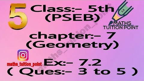 Class:-5th(pseb)  ex:-7.2 (3 to 5)