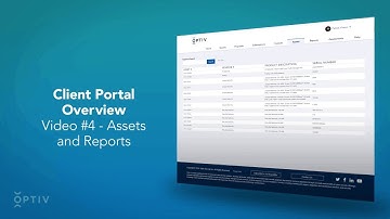 Optiv Client Portal Overview: Video #4 - Assets and Reports