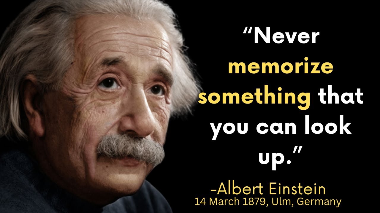 never-memorize-something-that-you-can-look-up-albert-einstein-quotes