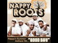 Capture de la vidéo Good Day - Nappy Roots Ft. Greg Street (Clean)