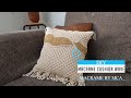 DIY Macrame Cushion | Membuat Sarung Bantal Macrame Part 2