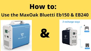How To Turn on The Bluetti EB150 & EB240 Solar Generator: Simple Solar Generator Guide