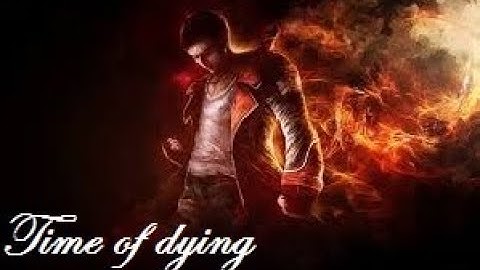 [GMV] - Time of dying