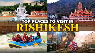 Top 18 places to visit in Rishikesh, Uttarakhand | Tickets, Timings and all Tourist Places