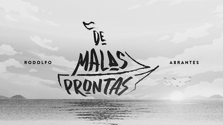 Rodolfo Abrantes | De Malas Prontas (Lyric Vídeo)