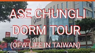 ASE CHUNGLI DORM TOUR (Ofw life in Taiwan)