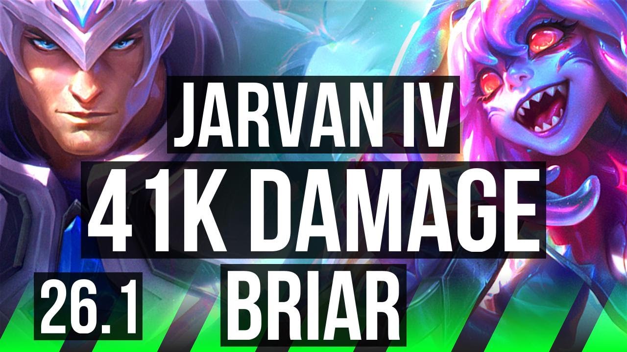 JARVAN IV vs BRIAR (JGL) | 41K damage | EUW Master | 26.1