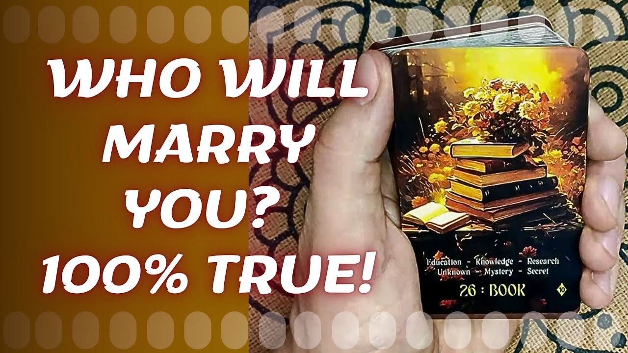 WHO WILL MARRY YOU? 100% TRUE!