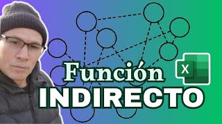 Función  INDIRECTO en Excel - Aprende a Usarla