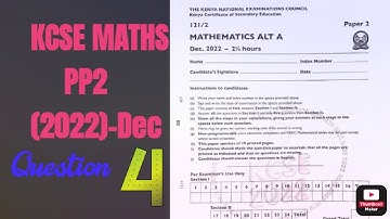 QN.4 | KCSE MATHS PP2 2022 | Direct variation
