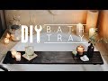 DIY Bath Tray DIY Bath Tray