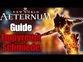 Guide Empyreum Schmiede🧩New World Aeternum🧩