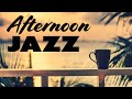 Smooth Afternoon JAZZ - Tender Piano and Sensual Sax For Evening