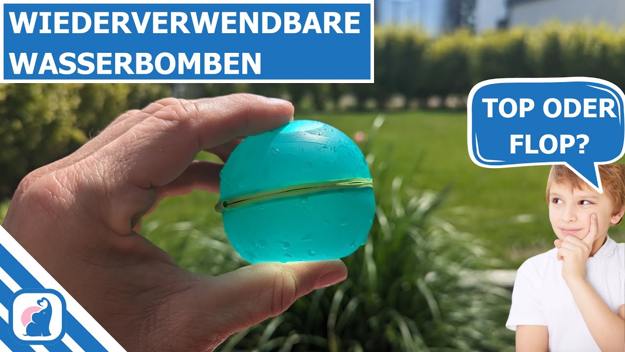 Wiederverwendbare Wasserbomben im Test (selbstschließend)