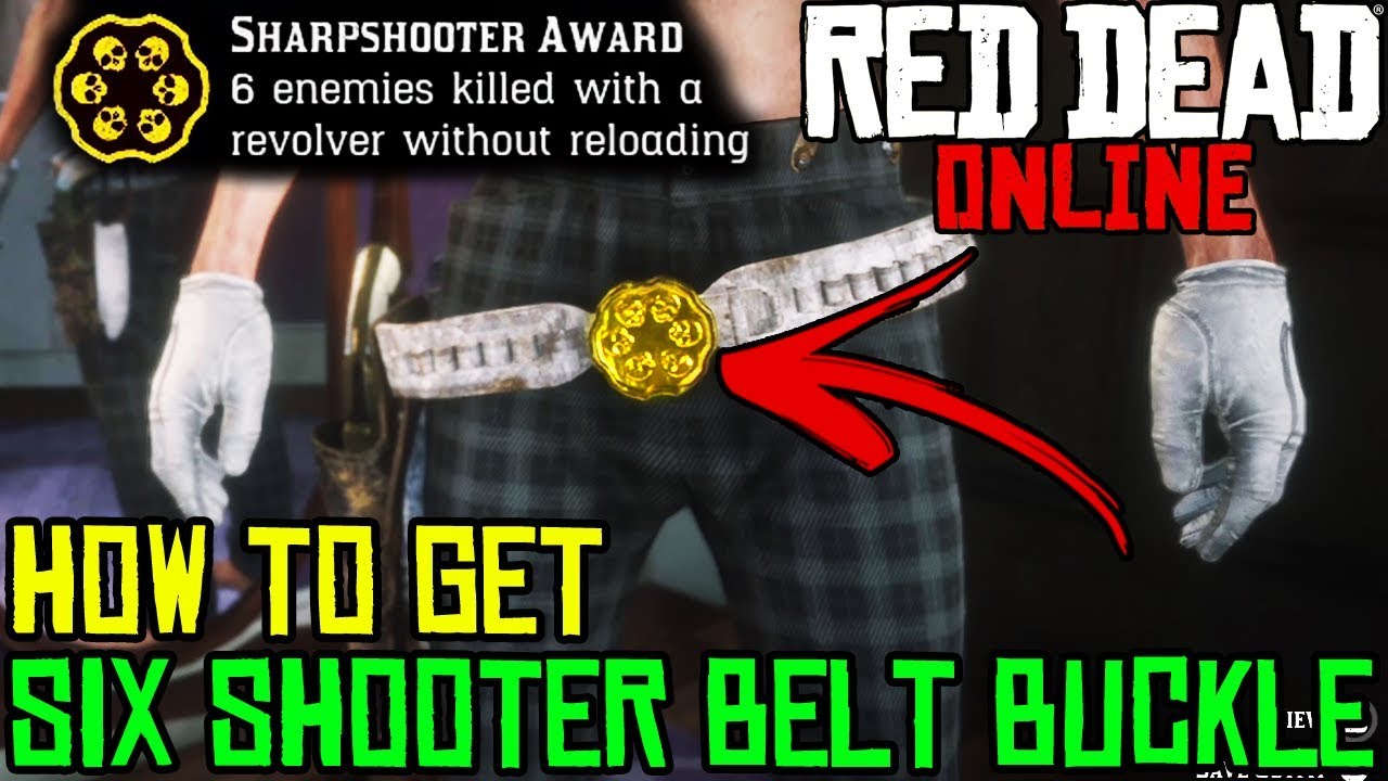 HOW TO GET SIX SHOOTER BELT BUCKLE AWARD IN RED DEAD ONLINE EASIEST