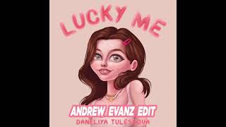 Daneliya Tuleshova   Lucky Me (Andrew Evanz Edit)