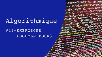 Algorithmique 14 - Exercices sur la Boucle "Pour" (تعلم الخوارزميات)