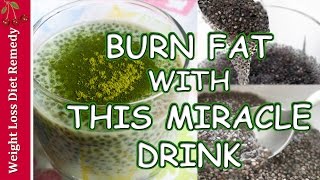 CHIA SEEDS FAT BURNING RECIPE WITH GREEN TEA Weight Loss चिया बीज वजन घटना