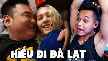 (Talkshow) Reaction Vlog Hiếu Lợn khám phá Đà Lạt tập 2 và cái kết gặp ngay cảnh nhói lòng FA.