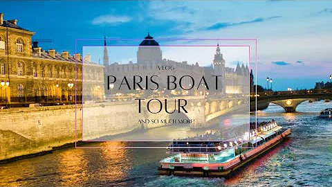 PARIS | boat tour | road trip and more