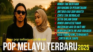 Download Lagu POP MALAYSIA TERBARU 2025 | LAGU MELAYU NOSTALGIA 90AN | LAGU LAWAS TERPOPULER FULL ALBUM MP3 MP3 Download Lagu POP MALAYSIA TERBARU 2025 | LAGU MELAYU NOSTALGIA 90AN | LAGU LAWAS TERPOPULER FULL ALBUM MP3 MP3