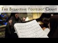 Byzantine Chant of The Polyeleos by the Choirs of St. Elisabeth Convent (with Sheet Music)