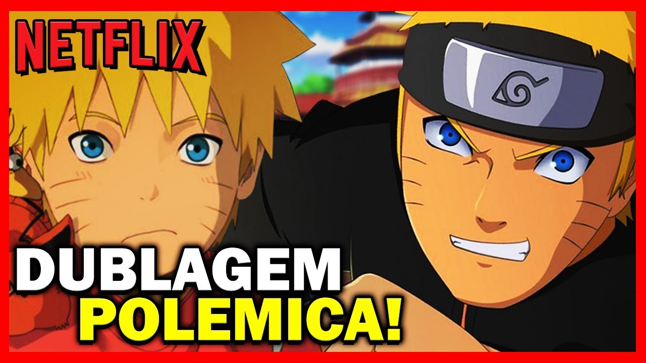 NARUTO SHIPPUDEN DUBLADO NA NETFLIX, SAIBA COMO FUNCIONA OS BASTIDORES DA  DUBLAGEM