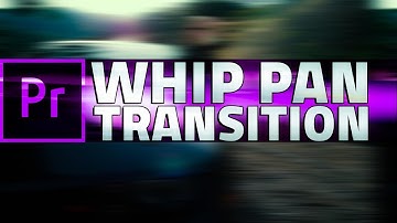 WHIP PAN BLURRING Transition EFFECT Premiere Pro 2021