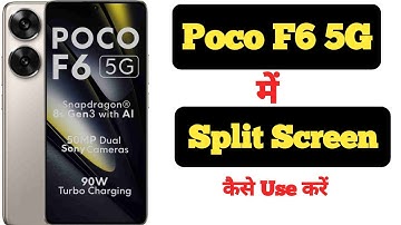 How to enable split screen on Poco F6 || Poco F6 me split screen kaise enable kare ||