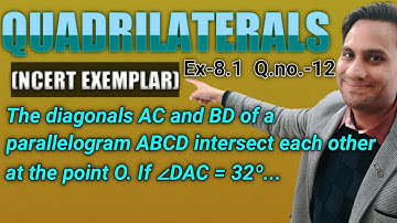 The diagonals AC and BD of a parallelogram ABCD intersect each other at the point O. If ∠DAC = 32º