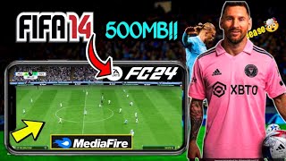 FIFA 14 Mod EA Sport FC 24 Android New release!! Update 23/24 Transfer Update