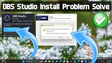 How To Fix OBS Files are Being Used by the Following Applications | OBS Studio Install Problem