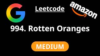 Rotten Oranges - Leetcode 994 - Road to FAANG #140