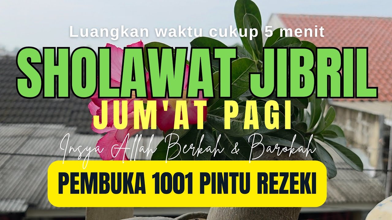 SHOLAWAT JIBRIL | SHOLAWAT PENARIK REZEKI & KETENANGAN HATI ﷺ