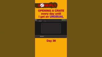 TF2: CRATE UNBOX Daily Until UNUSUAL (Day 36)