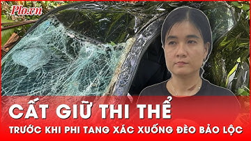 Kinh hãi lời khai của nghi phạm vụ sát hại người tình bằng xyanua rồi lao xe xuống đèo Bảo Lộc