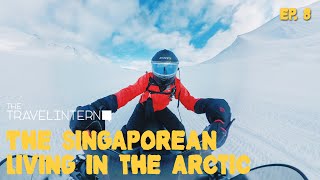 Dare To Travel – 26-Year-Old Singaporean Living in the High Arctic in Svalbard, Norway