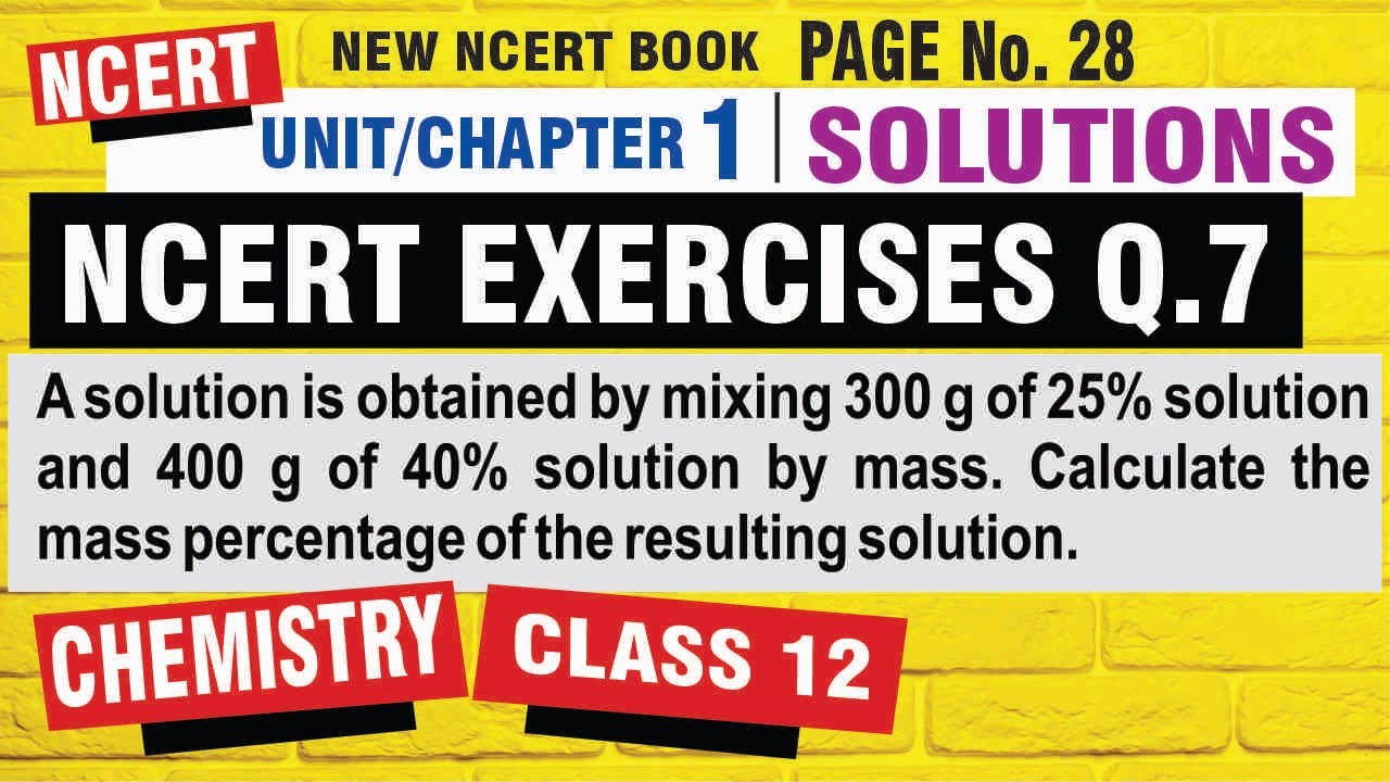 Q7 | ncert chemistry class 12 chapter 1 exercise solutions class 12 ...