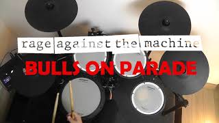 Rage Against The Machine - Bulls On Parade (Drum Cover)